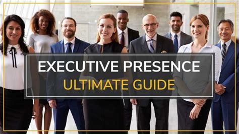 1. Ultimate Guide To Building Executive Presence Now