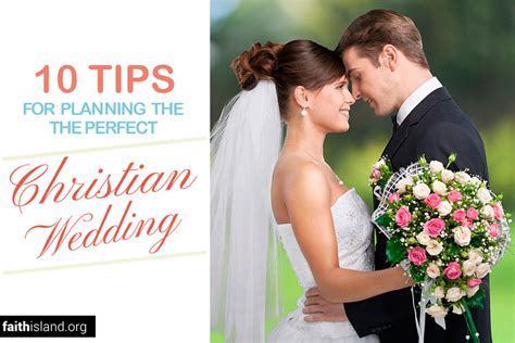 10 Tips For Planning The Perfect Christian Wedding Faith Island