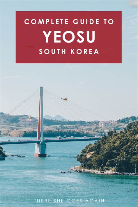 12 Fun Things To Do In Yeosu Korea A Travel Guide There She Goes Again