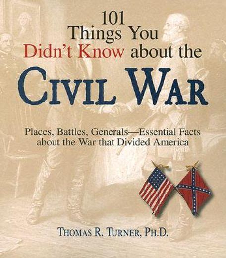 15 American Civil War Generals: Essential Strategies And Battles