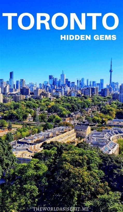 15 Hidden Gems In Toronto You Must See Artofit