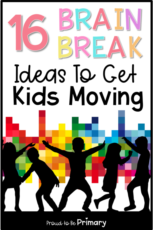 16 Brain Break Ideas To Get Kids Moving In 2023 Brain Breaks For