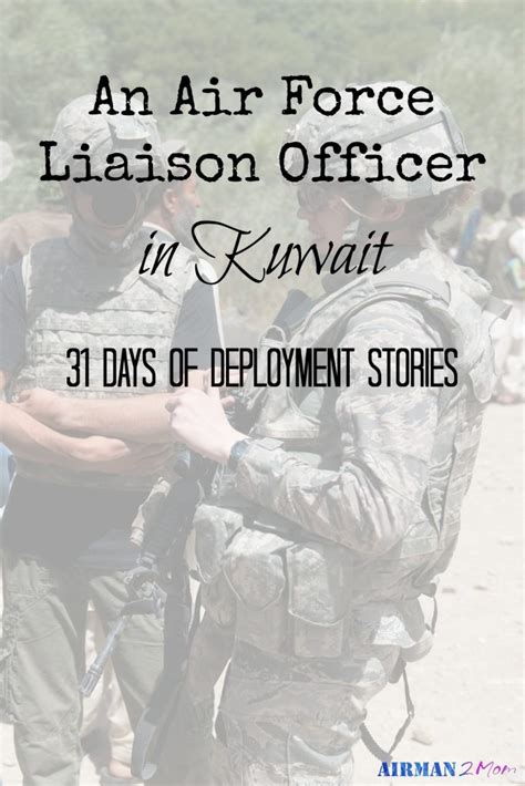 An Air Force Liaison Officer In Kuwait S Story Airman To Mom