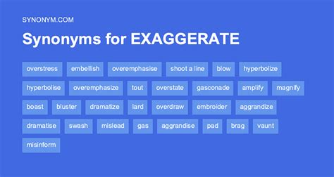 Another Word For Exaggerate Synonyms Antonyms