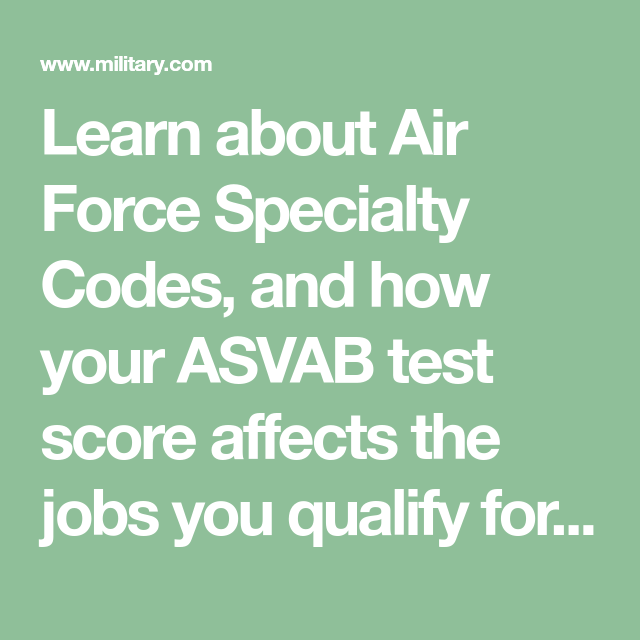 Asvab Score Requirements For Air Force Careers Air Force Jobs Career