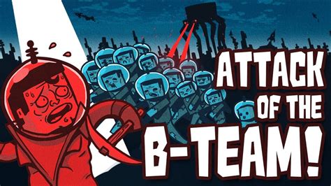 Attack Of The B Team