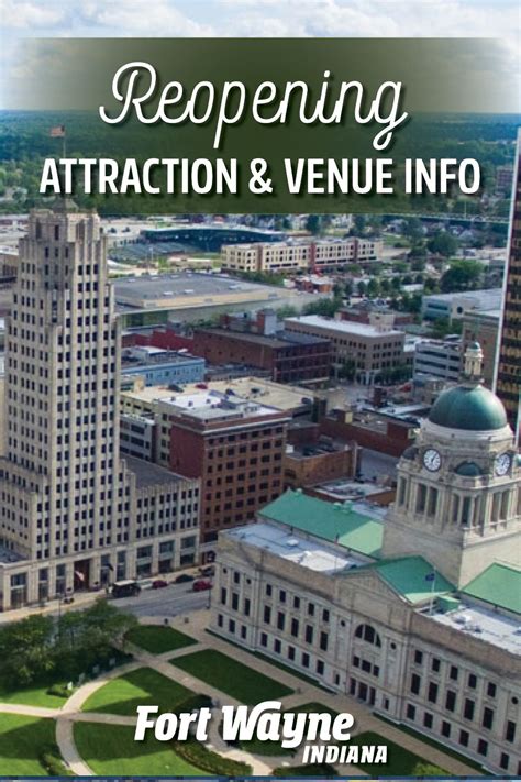 Attraction And Venue Reopening Dates Fort Wayne Indiana