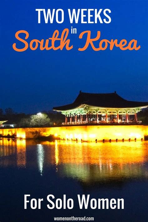 Best Things To Do In South Korea As A Solo Female Traveler