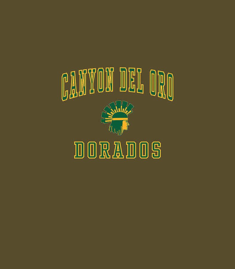 Canyon Del Oro High School Dorados C1 Digital Art By Kye Nikole Fine