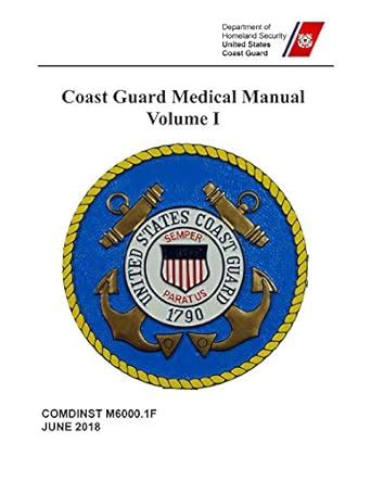 Coast Guard Medical Manual Coast Guard Medical Manual Comdinst M6000