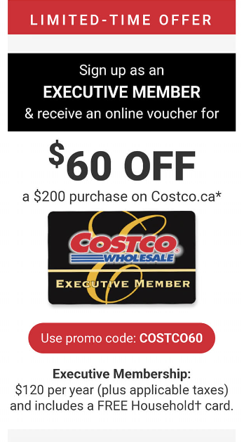 Costco Canada Promotions Sign Up As An Executive Member And Get An