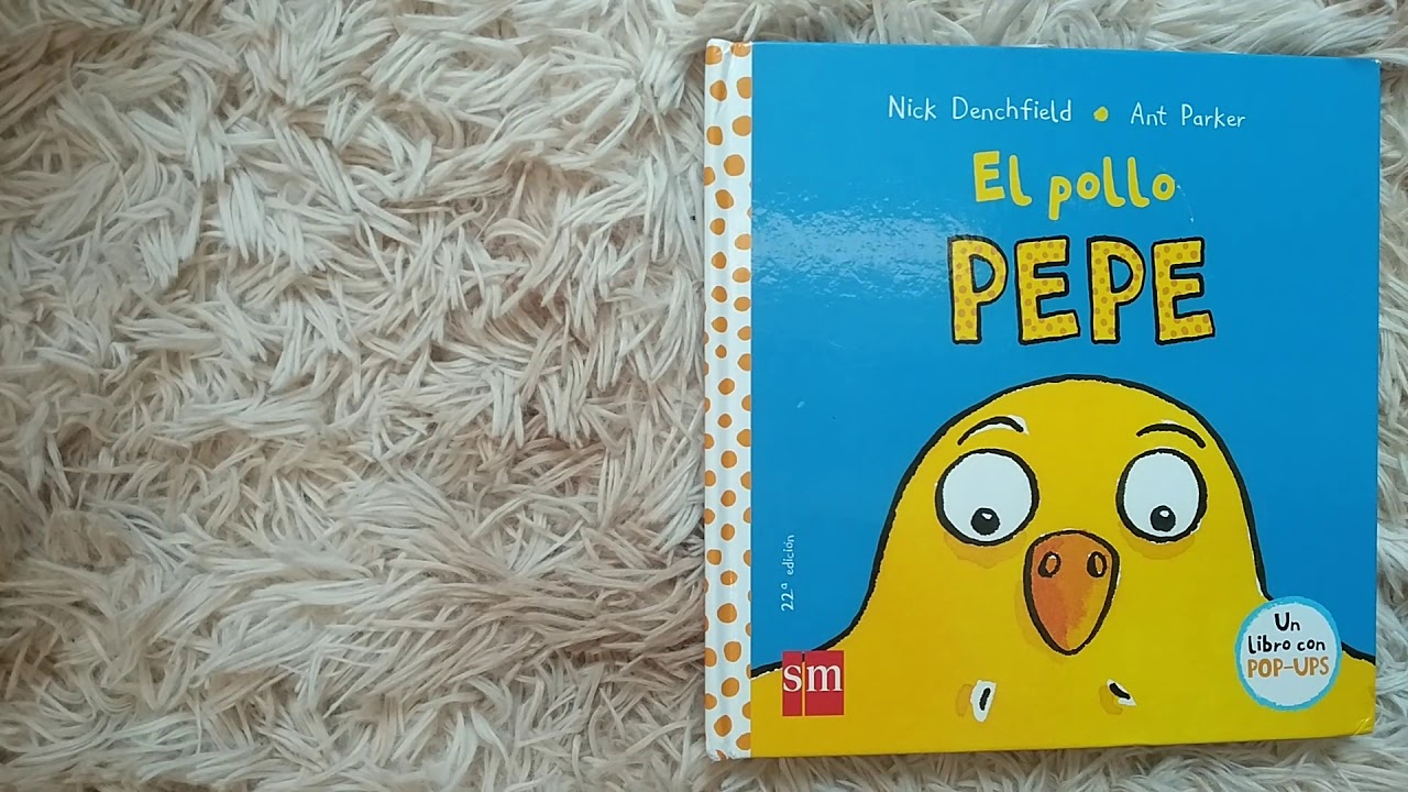 El Pollo Pepe Cuento En Espa Ol Youtube