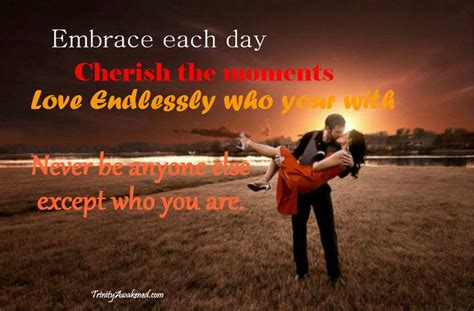 Embrace And Cherish Each Day Inspiration Quotes Life Love