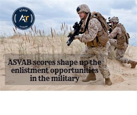 How Asvab Scores Shape The Enlistment Opportunities In The Military