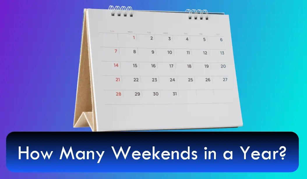 How Many Weekends In Year