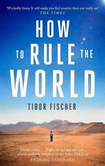 How To Rule The World