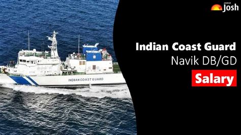 Indian Coast Guard Monthly Salary Coast Guard Navik Gd Db Yantrik