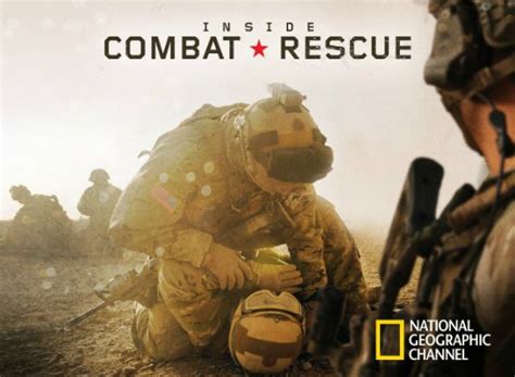 Inside Combat Rescue Tv Show Air Dates Amp Track Episodes Next Episode