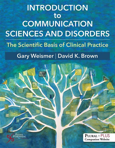 Introduction To Communication Sciences And Disorders The Scientific