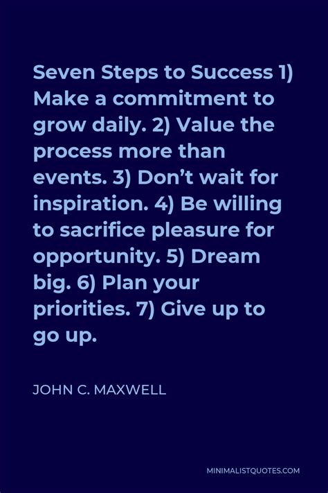 John C Maxwell Quote Seven Steps To Success 1 Make A Commitment To