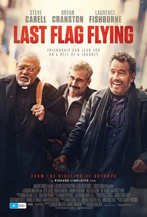 Last Flag Flying Movie Review Matt S Movie Reviews