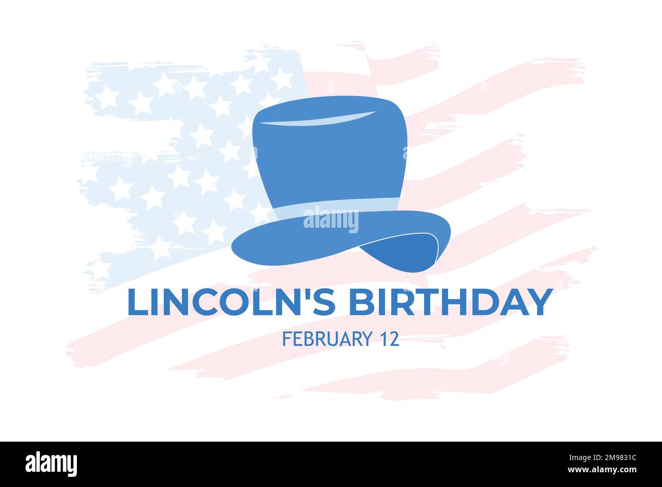 Lincolns Birthday February 12 Holiday Concept Template For Background Banner Card Poster With