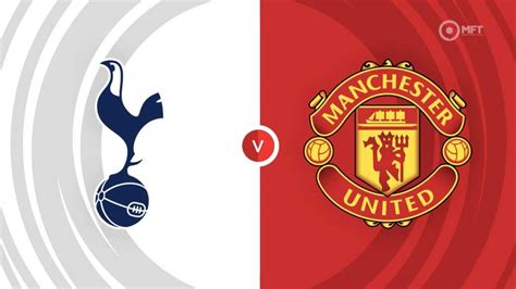 Manchester United Vs. Tottenham