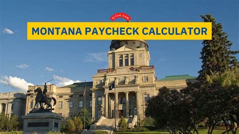 Montana Paycheck Calculator 2024 2025