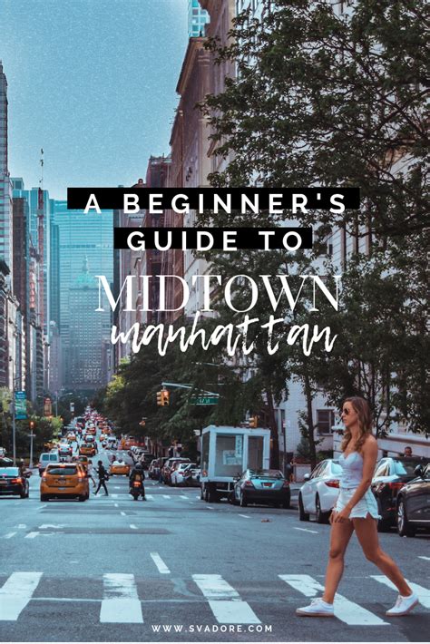 New York Travel Guide A Beginners Guide To Midtown Manhattan