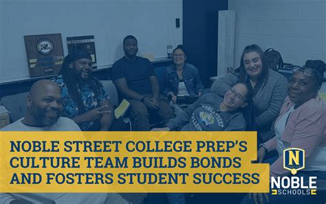 Noble Street College Prep S Culture Team Builds Bonds And Fosters