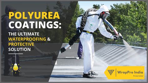 Polyurea Coatings The Ultimate Waterproofing And Protective Solution