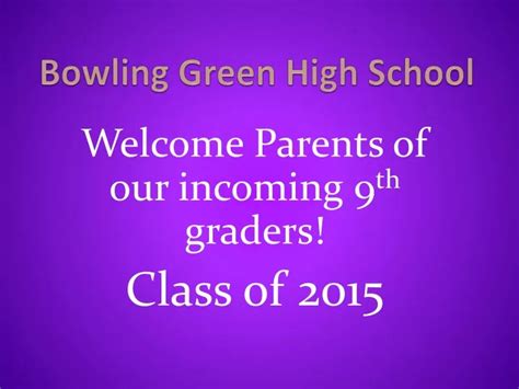 Ppt Bowling Green High School Powerpoint Presentation Free Download