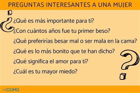 Preguntas Interesantes Para Una Mujer