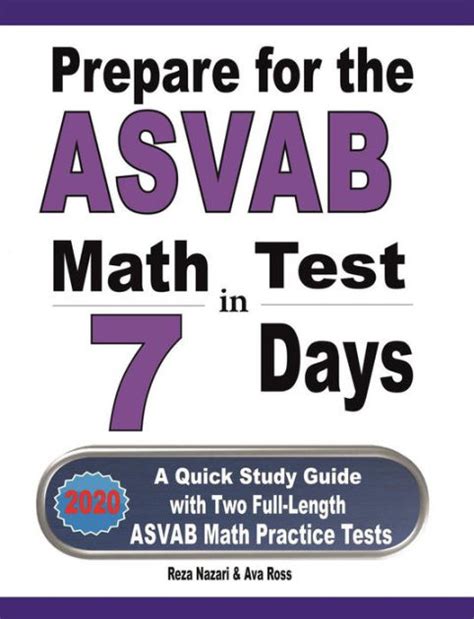 Prepare For The Asvab Math Test In 7 Days A Quick Study Guide With Two