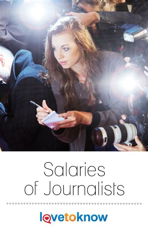 Salaries Of Journalists Lovetoknow Journalism Career Journalist