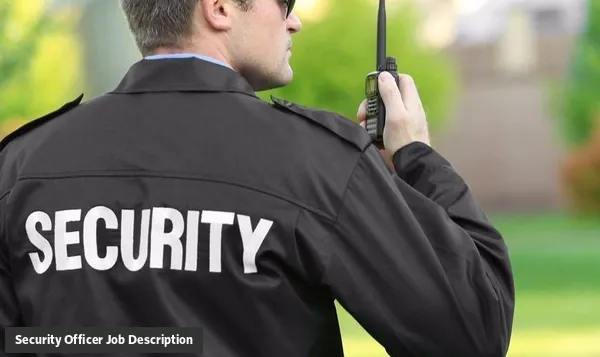 Security Officer Job Description Updated 2023 Longlist Io