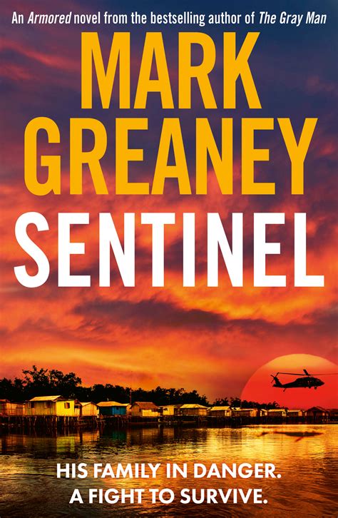 Sentinel The Relentlessly Thrilling Armored Series From The Author Of