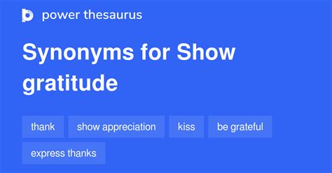 Show Gratitude Synonyms 279 Words And Phrases For Show Gratitude