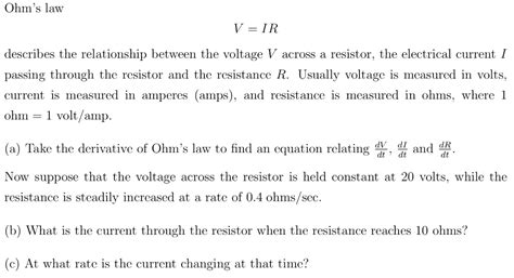 Solved Ohm Amp 39 S Law V Ir Describes The Relationship Between The Voltage V Across A Resistor The