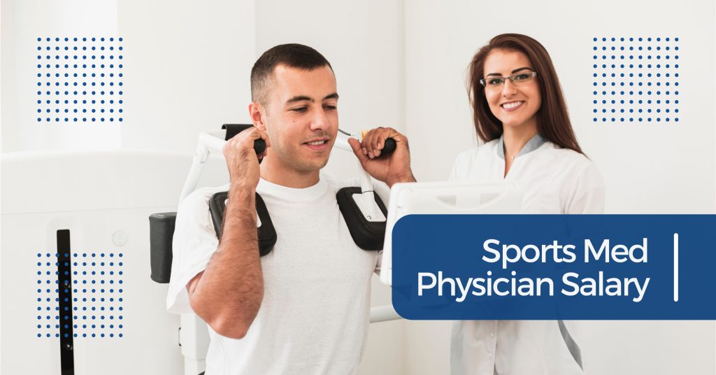 Sports Med Physician Salary