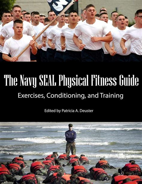 The Navy Seal Physical Fitness Guide Exercises Conditioning And