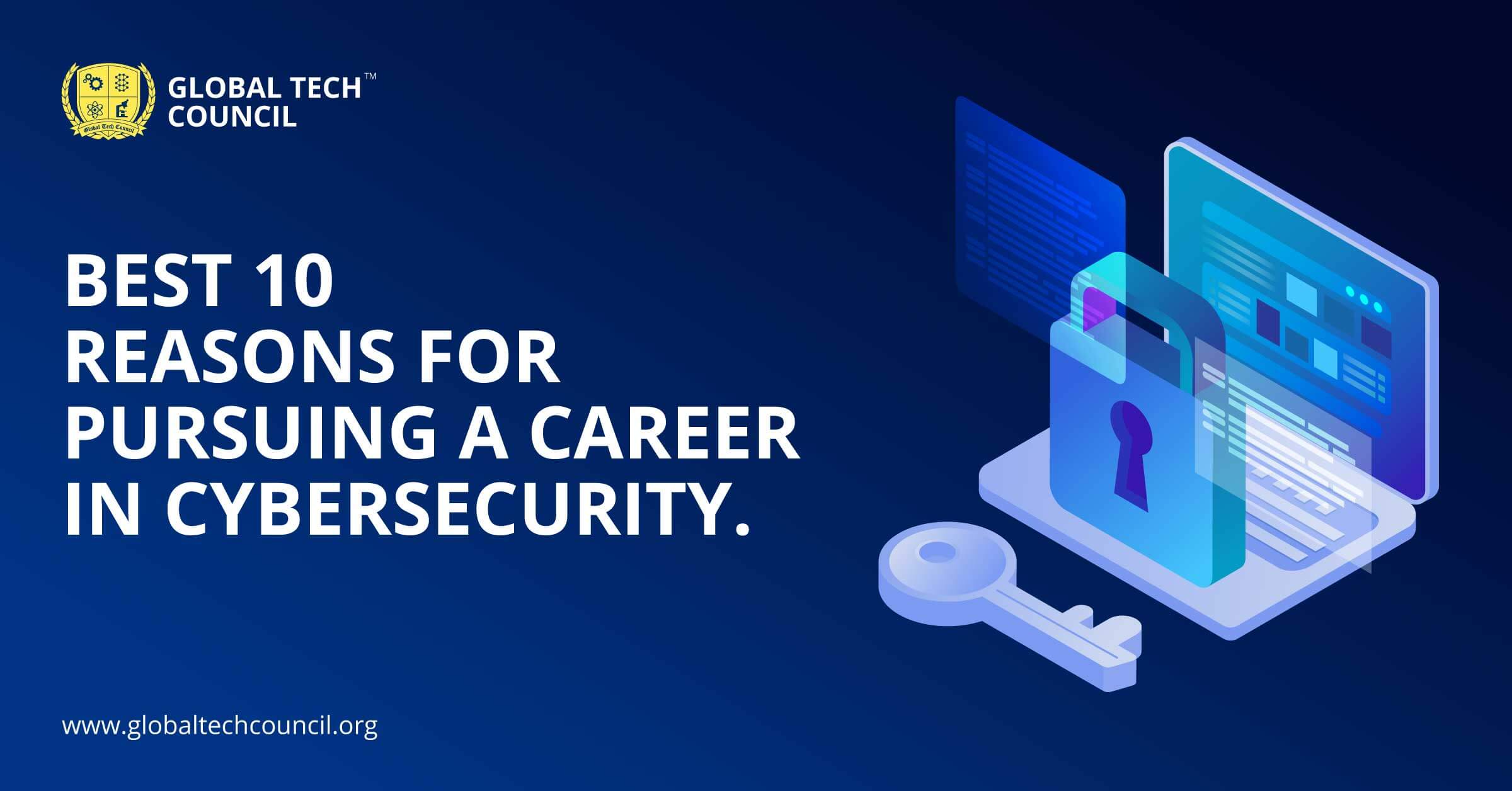 The Top 10 Reasons You Should Be Pursuing A Career In Cyber Security