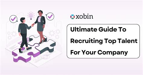 The Ultimate Guide To Recruiting Top Talent In 2024