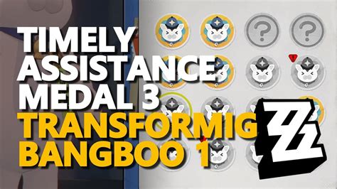 Timely Assistance Medal 3 Zenless Zone Zero Transforming Bangboo Youtube