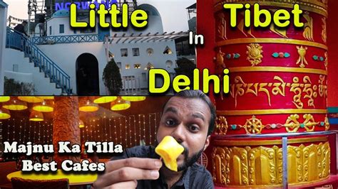 Top 5 Place To Visit In Majnu Ka Tila Youtube