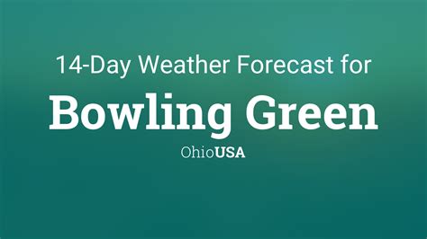 Ultimate Guide: Weather In Bowling Green Ohio Now