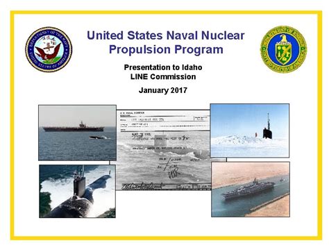 United States Naval Nuclear Propulsion Program Presentation To