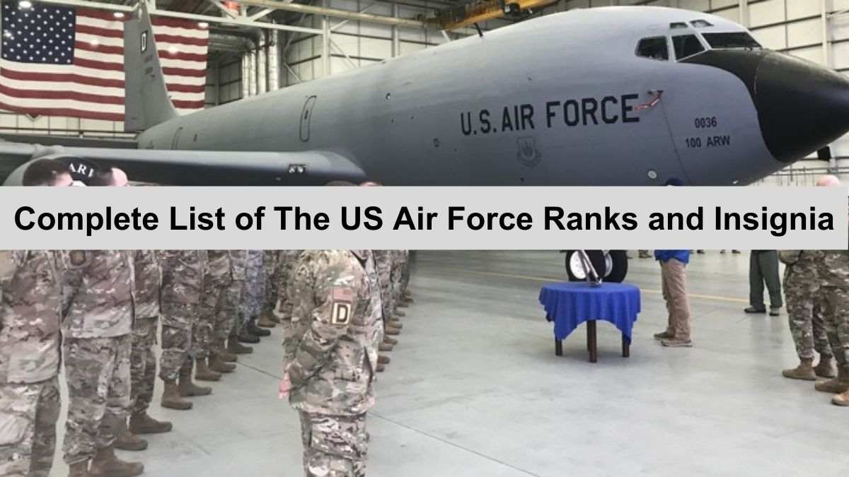 Us Air Force Ranks Insignia Check Complete List In Order