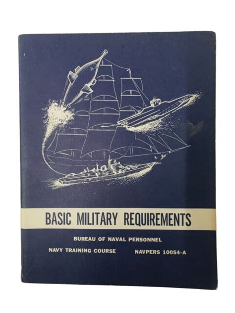 Vintage 1963 Us Navy Basic Military Requirements Training Book 10054 A