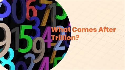 What Comes After Trillions